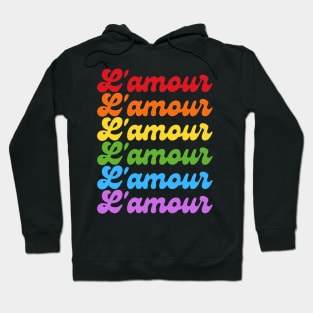 Rainbow Love In French Hoodie